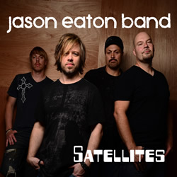 Jason Eaton Band’s new single, “Satellites” an International Hit